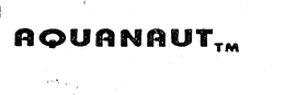 AQUANAUT trademark