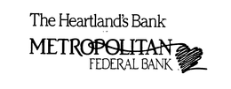 THE HEARTLAND'S BANK METROPOLITAN FEDERAL BANK trademark