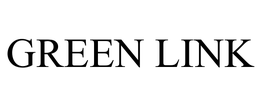 GREEN LINK trademark
