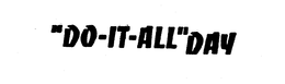 "DO-IT-ALL"DAY trademark