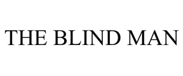 THE BLIND MAN trademark