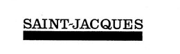 SAINT-JACQUES trademark