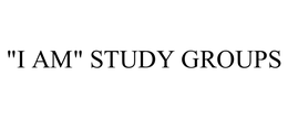 "I AM" STUDY GROUPS trademark