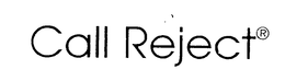 CALL REJECT trademark