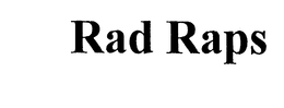 RAD RAPS trademark