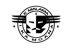 E MALAMA I KA MOANA trademark