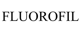FLUOROFIL trademark