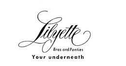 LILYETTE BRAS AND PANTIES YOUR UNDERNEATH trademark