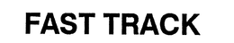 FAST TRACK trademark