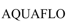 AQUAFLO trademark