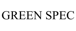 GREEN SPEC trademark