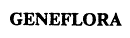 GENEFLORA trademark