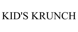 KID'S KRUNCH trademark