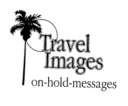 TRAVEL IMAGES ON-HOLD-MESSAGES trademark