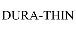 DURA-THIN trademark