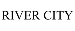 RIVER CITY trademark