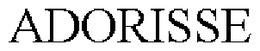 ADORISSE trademark