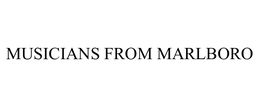 MUSICIANS FROM MARLBORO trademark
