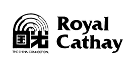 ROYAL CATHAY THE CHINA CONNECTION. trademark