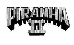 PIRANHA II trademark