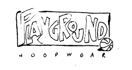 PLAYGROUND HOOPWEAR trademark