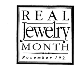 REAL JEWELRY MONTH NOVEMBER 199 trademark
