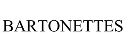 BARTONETTES trademark