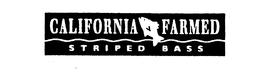 CALIFORNIA FARMED STRIPED BASS trademark