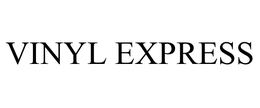 VINYL EXPRESS trademark