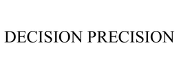 DECISION PRECISION trademark