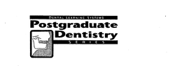 DENTAL LEARNING SYSTEMS POSTGRADUATE DENTISTRY SERIES trademark