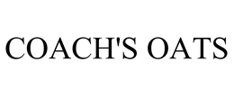 COACH'S OATS trademark