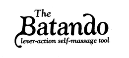THE BATANDO LEVER-ACTION SELF-MASSAGE TOOL trademark
