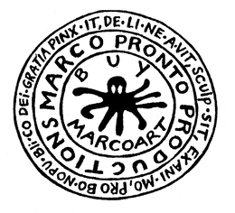MARCOPRONTO PRODUCTIONS BUY MARCOART PINX-IT, DE-LI-NE-A-VIT, SCULP-SIT, EX ANI-MO, PRO BO-NO PU-BLI-CO DEI-GRATIA trademark