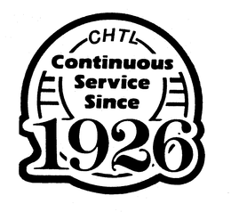 CHTL CONTINUOUS SERVICE SINCE 1926 trademark