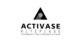 ACTIVASE ALTEPLASE A RECOMBINANT TISSUE PLASMINOGEN ACTIVATOR trademark