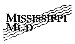 MISSISSIPPI MUD trademark