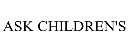 ASK CHILDREN'S trademark