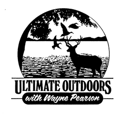 ULTIMATE OUTDOORS WITH WAYNE PEARSON trademark