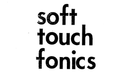 SOFT TOUCH FONICS trademark