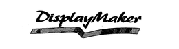 DISPLAYMAKER trademark