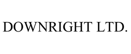 DOWNRIGHT LTD. trademark