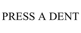 PRESS A DENT trademark