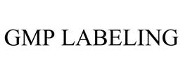 GMP LABELING trademark