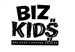 BIZ KID$ ORLANDO FASHION SQUARE trademark