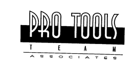 PRO TOOLS TEAM ASSOCIATES trademark
