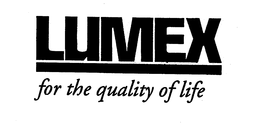 LUMEX FOR THE QUALITY OF LIFE trademark