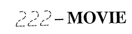 222-MOVIE trademark