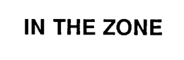 IN THE ZONE trademark