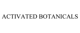 ACTIVATED BOTANICALS trademark
